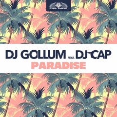 DJ Gollum feat. DJ Cap - Paradise (Teaser)