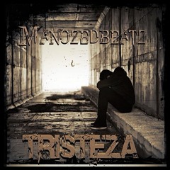 Manozedbeatz - Tristeza