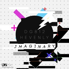 DG812 x Hevenly - Imaginary [UXN Release]
