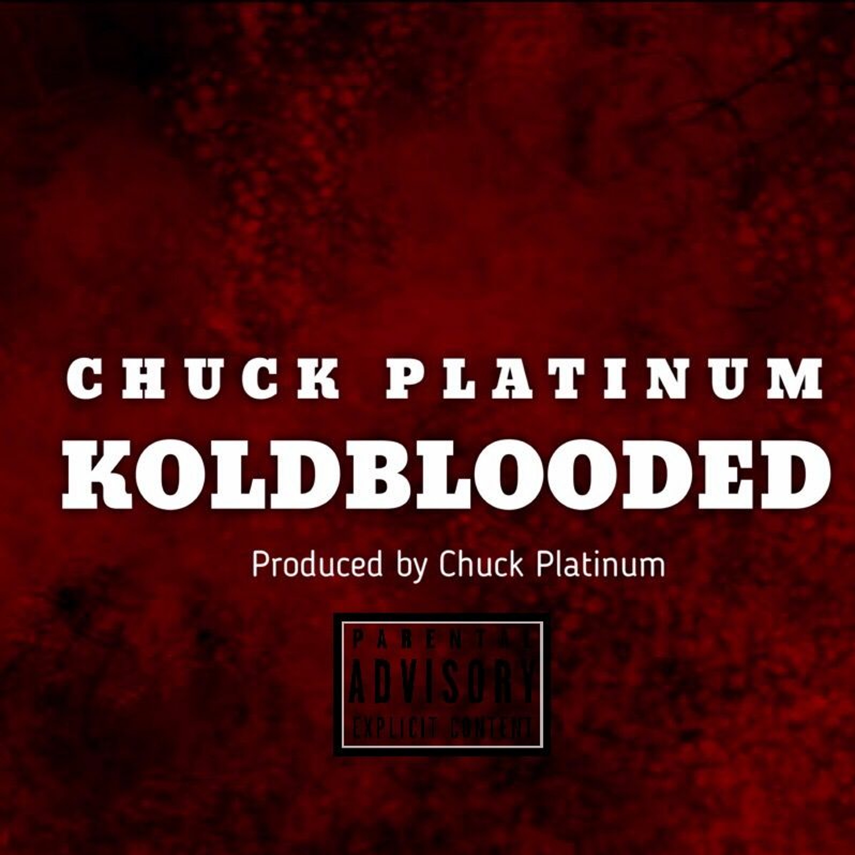 KoldBlooded [Prod. By Chuck Platinum] episode artwork