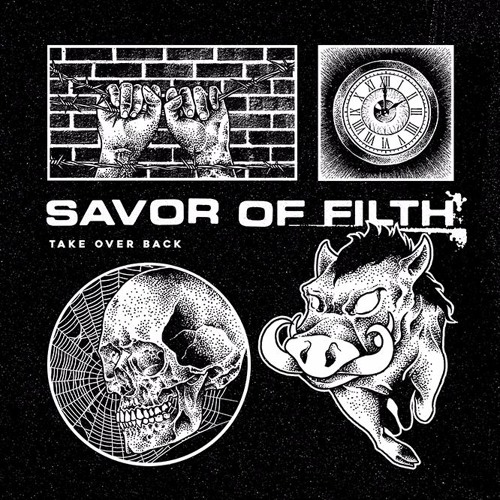 SAVOR OF FILTH -  TAKKAN RETAK LANGKAH TERGERAK