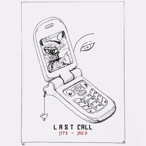 #LAST CALL / feat. Jay D