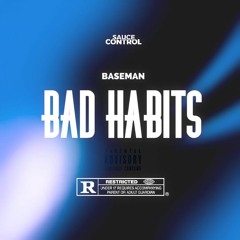 Baseman - Bad Habits (Official Audio)