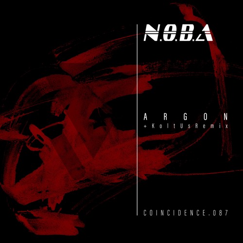 Coincidence.087 - 02. NOBA: Argon - Kolt Us Remix