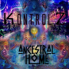Kontrol Z - Ancestral Home (Album Released on Kontrol Z Bandcamp)