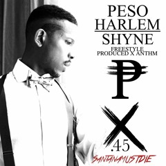 Peso Harlem in "Shyne" (Hosted by SantanaMUSTDIE)