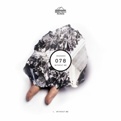 Rhannes - Without Me (BMKLTSCH078)[OUT NOW]