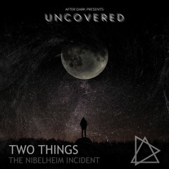 TNI - Two Things [Uncovered10]