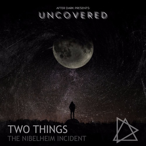 TNI - Two Things [Uncovered10]