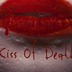 Kiss Of Death | Honeymoon