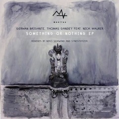 German Brigante & Thomas Gandey, Nick Maurer Something or Nothing (Niko Schwind Remix){Full Length}