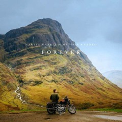 Martin Garrix & Matisse & Sadko - Forever (ID) [Unreleased New Music, Click buy to DOWNLOAD]