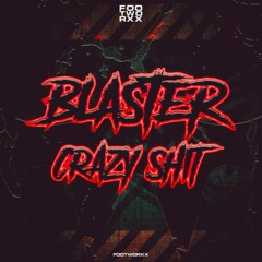 Blaster - FCKED UP