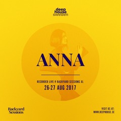 ANNA's Live DJ set @Backyard Sessions XL