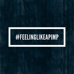 Feeling Like A Pimp ft. Juice Jones