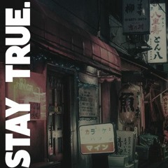 STAY TRUE - DW [EP/SINGLE]
