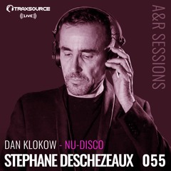 TRAXSOURCE LIVE! A&R Sessions #055 - Nu-Disco with Dan Klokow and Stephane Deschezeaux