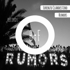 Rumors - Lorenzo Clandestino