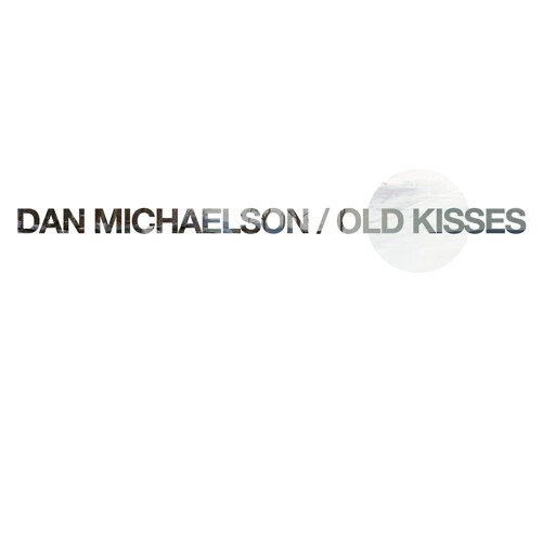 Old Kisses