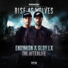 Endymion & GLDY LX - The Afterlife