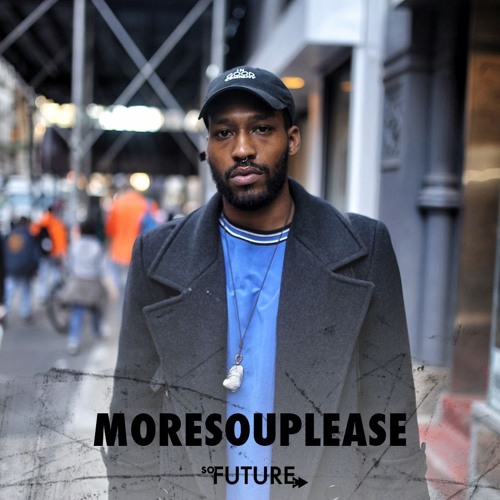 So Future Sounds 003: MoreSoupPlease (Guest Mix)