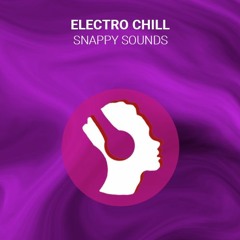 ELECTRO CHILL snappysounds