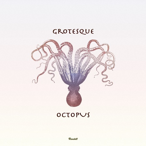 Grotesque - Octopus