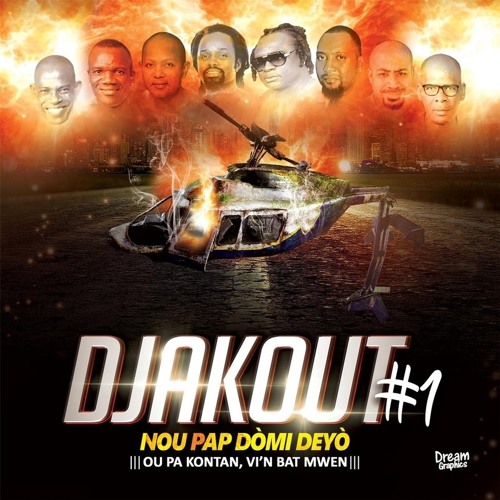 Djakout #1 - Nou Pap Domi Deyo