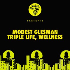 Modest Glesman - Triple Life (Part 1)