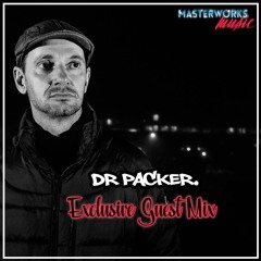 Masterworks Music Presents Dr Packer @53 degrees [Promo Mix]
