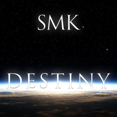 SMK - Destiny (Short Edit)