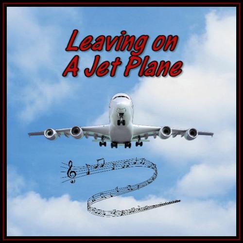 Stream LEAVING ON A JET PLANE John Denver (cover version) by Malky McDonald  | Listen online for free on SoundCloud