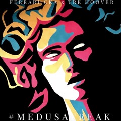 Medusa Freak - Ferrari Cka ft. Tre Hoover