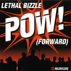 POW (forward) Lethal Bizzle Fumin, D Double E, Napper, JamakaBi, Neeko,Ozzie B, Demon