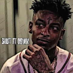 Shut It Down - 21 Savage x Gucci Mane Type Beat (Prod. Rain Man)