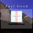 Feel Good - ThijmenMio Remix