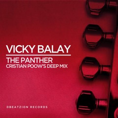 Vicky Balay - The Panther (Cristian Poow's Deep House Mix)