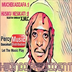 Hwindi President - Husiku Nesikati (Selekta Simbaah X.M.C) October 2017