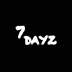 7 DAYZ by RM & POPINJAY