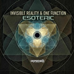 One function & Invisible Reality - Esoteric (2017)