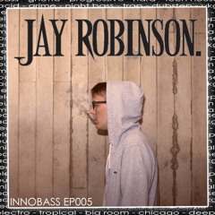 Innobass EP005: Jay Robinson