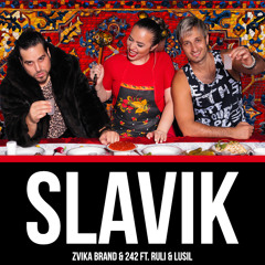 Zvika Brand & 242 Ft. Ruli & Lusil - Slavik (Extended)