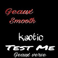 Test Me Challenge - Geaux Mix