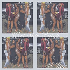 #WestSide Bytch