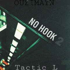 No Hook 2 ft. Tactic L