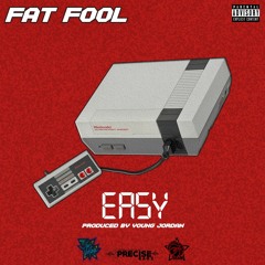 FAT FOOL "EASY"(prod.YoungJordan)