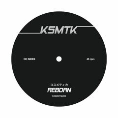 Ksmtk - Reborn (Instrumental)