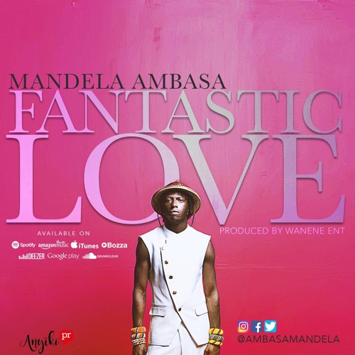 Fantastic Love Mandela Ambasa