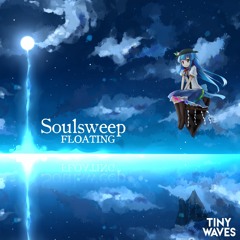 Soulsweep - Floating