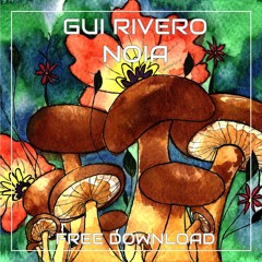 Gui Rivero - Noia (Original Mix)